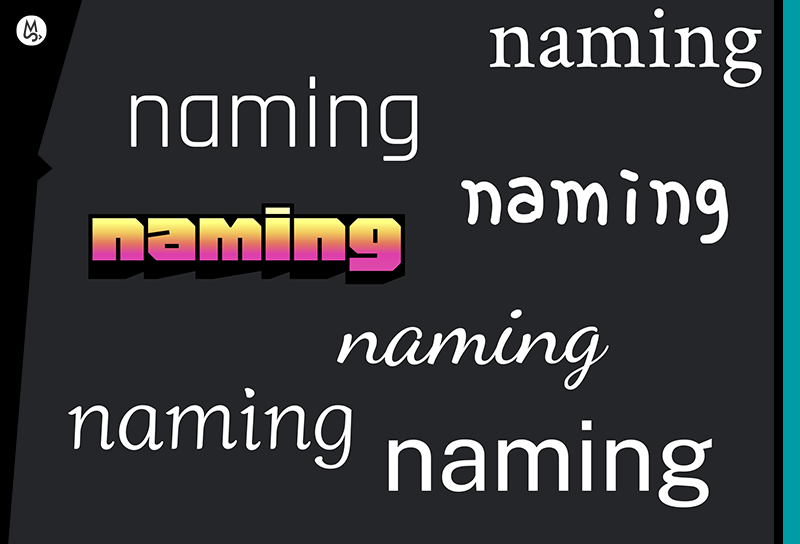 Naming... ¿qué es? ¿para qué sirve junto con el diseño de logotipo?